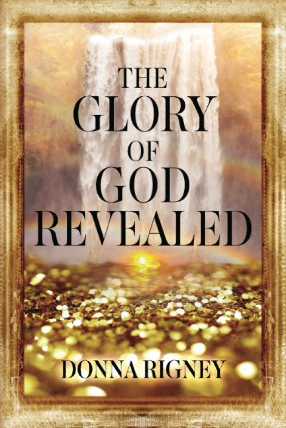 THE GLORY OF GOD REVEALED